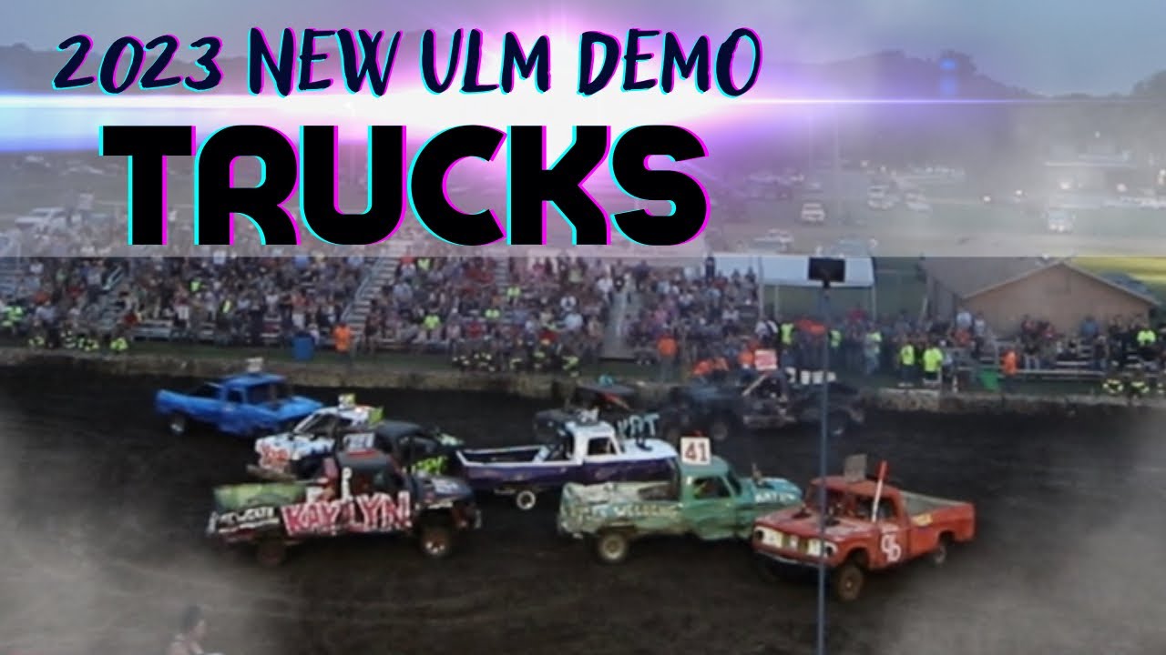 2023 New Ulm Demo Derby: Trucks
