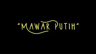 MENTAHAN CCP ATAU LIRIK LAGU || MAWAR PUTIH || 30 DETIK