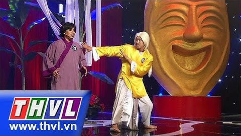 THVL l Cười xuyên Việt (Tập 7): Hồn Trương Ba da hàng thịt - Nguyễn Huỳnh Nhu, Phan Phúc Thắng