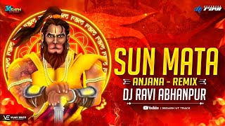 sun mata anjana dj song || dj pranit in the mix || (TAPORI)