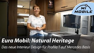 Natural Heritage - das neue Interieur für Eura Mobil Profila T auf Mercedes Basis - Modelljahr 2024