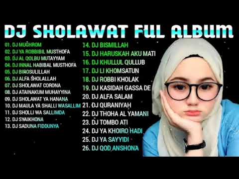 DJ Sholawat Merdu Pilihan Terbaik Full Album Bikin Hati Jadi Adem Dan Sejuk  Full Bass Gleerr