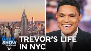 Trevor's Life in New York City - Between the Scenes | The Daily Show