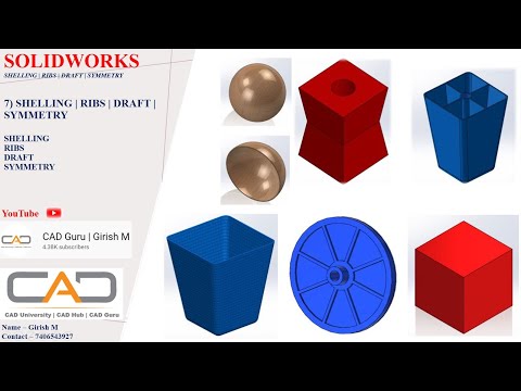 7) Shelling | Ribs | Draft | Symmetry | SOLIDWORKS Course | SOLIDWORKS Tutorials