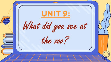 Unit 9: What did you see at the zoo? – English 5 [OLM.VN]