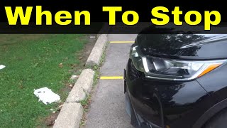 When To Stop When Forward Parking-EASY Driving Lesson