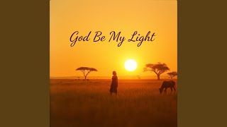 God Be My Light hope Remix