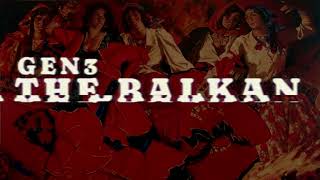 Gen3 - The Balkan's