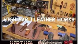 High Bar J Leatherworks for Virtual Visioncon