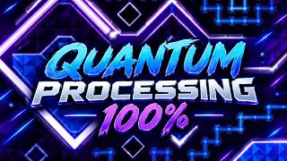 Quantum Processing 100% by Riot | 9218 Attempts