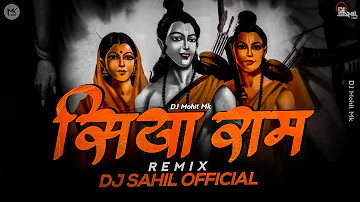 Siya Ram Jai Ram Jai Jai Ram Remix | DJ Sahil | Shree Krishna Govind Hare Murari Dj | DJ Mohit Mk