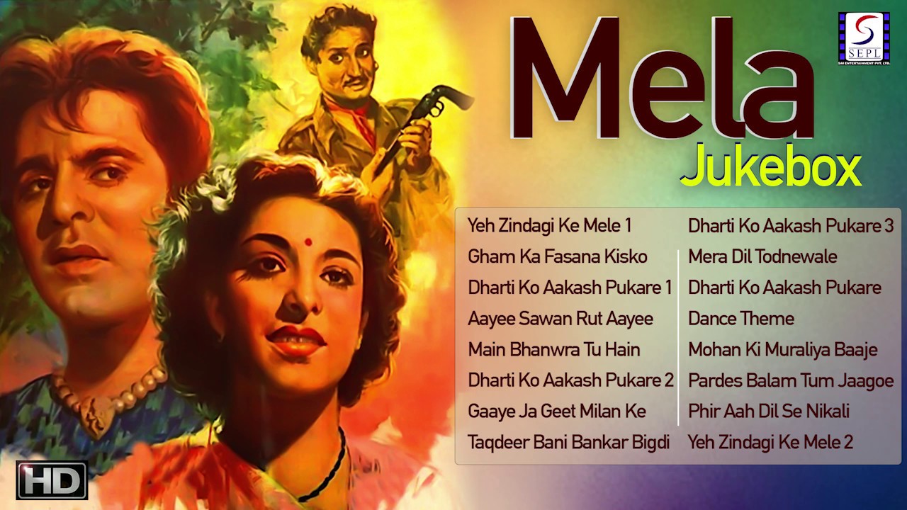 Dilip Kumar Nargis Noor Jehan   Mela   1948 l Super Hit Video Songs Jukebox  HD