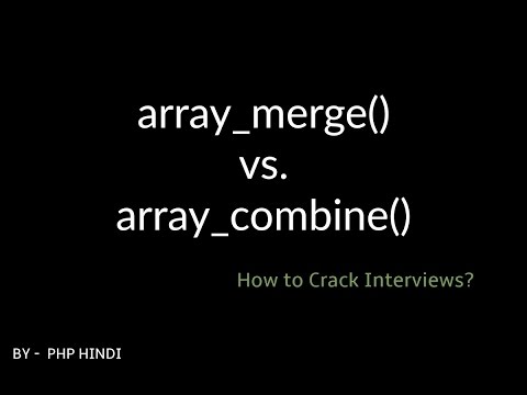 array_merge vs array_combine in PHP