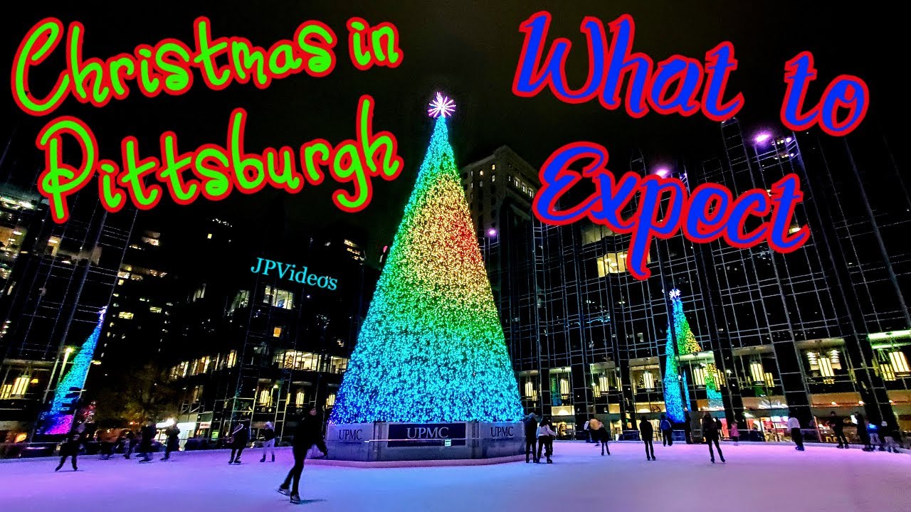 Downtown Pittsburgh at Christmas Time - Visit These Locations!