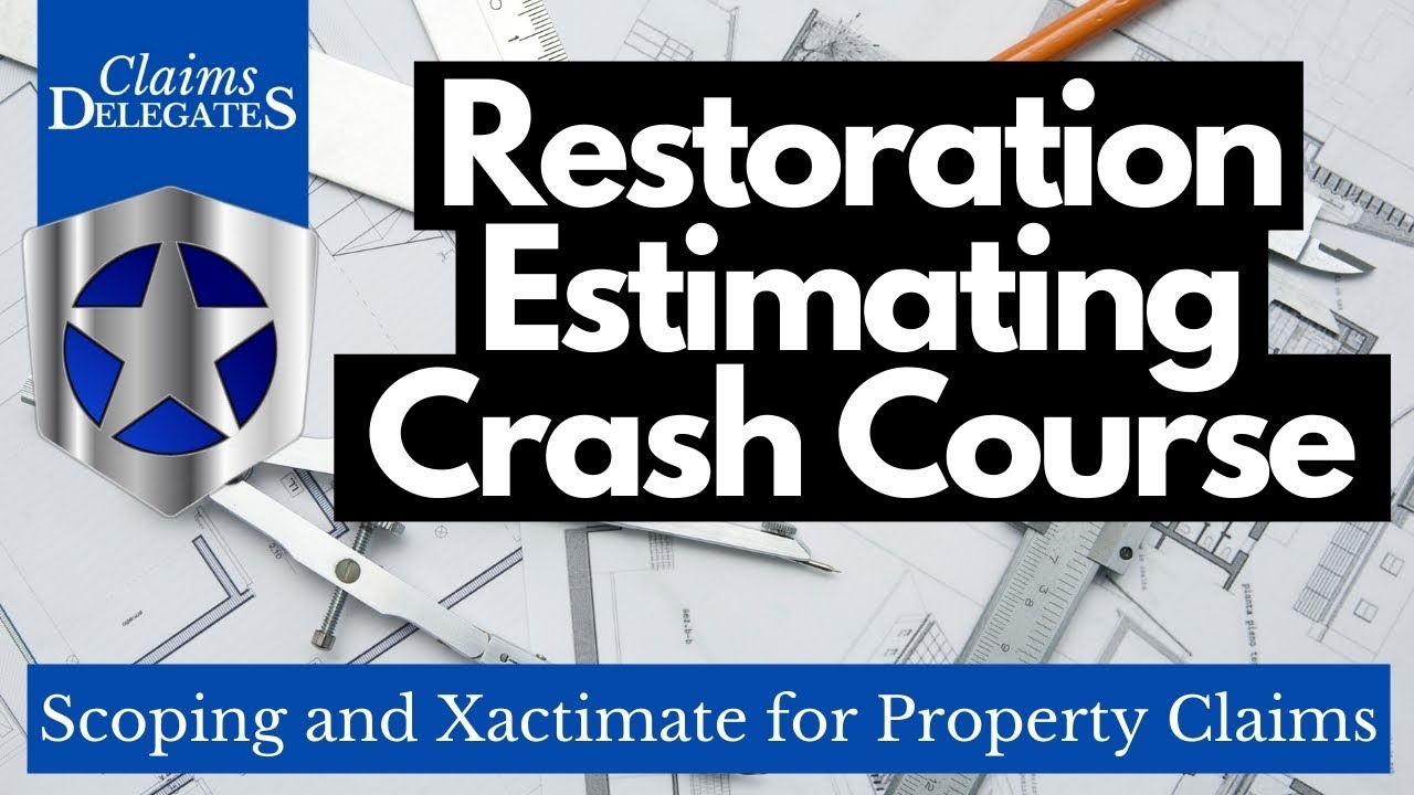 Restoration Estimating Crash Course