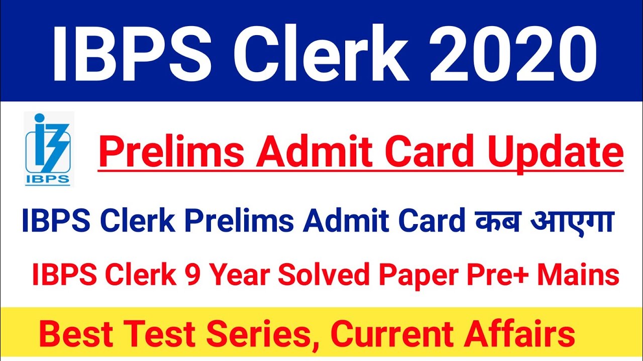 IBPS Clerk Prelims 2020 Admit Card|IBPS Clerk Prelims Previous Solved Paper|