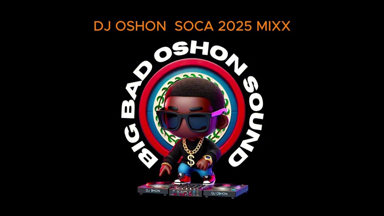 DJ OSHON SOCA MIX 2025