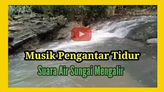 Download lagu Suara Gemericik Air || Relaxing Music Sleep