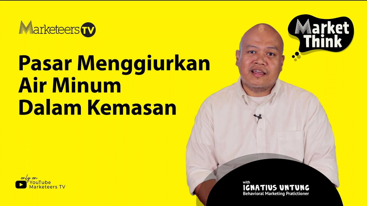 Persaingan Ketat Bisnis Air Minum Dalam Kemasan - Market Think #57