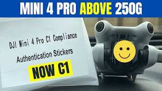 DJI Mini 4 Pro C1 Label - DJI Sent Me Compliance Authentication Stickers