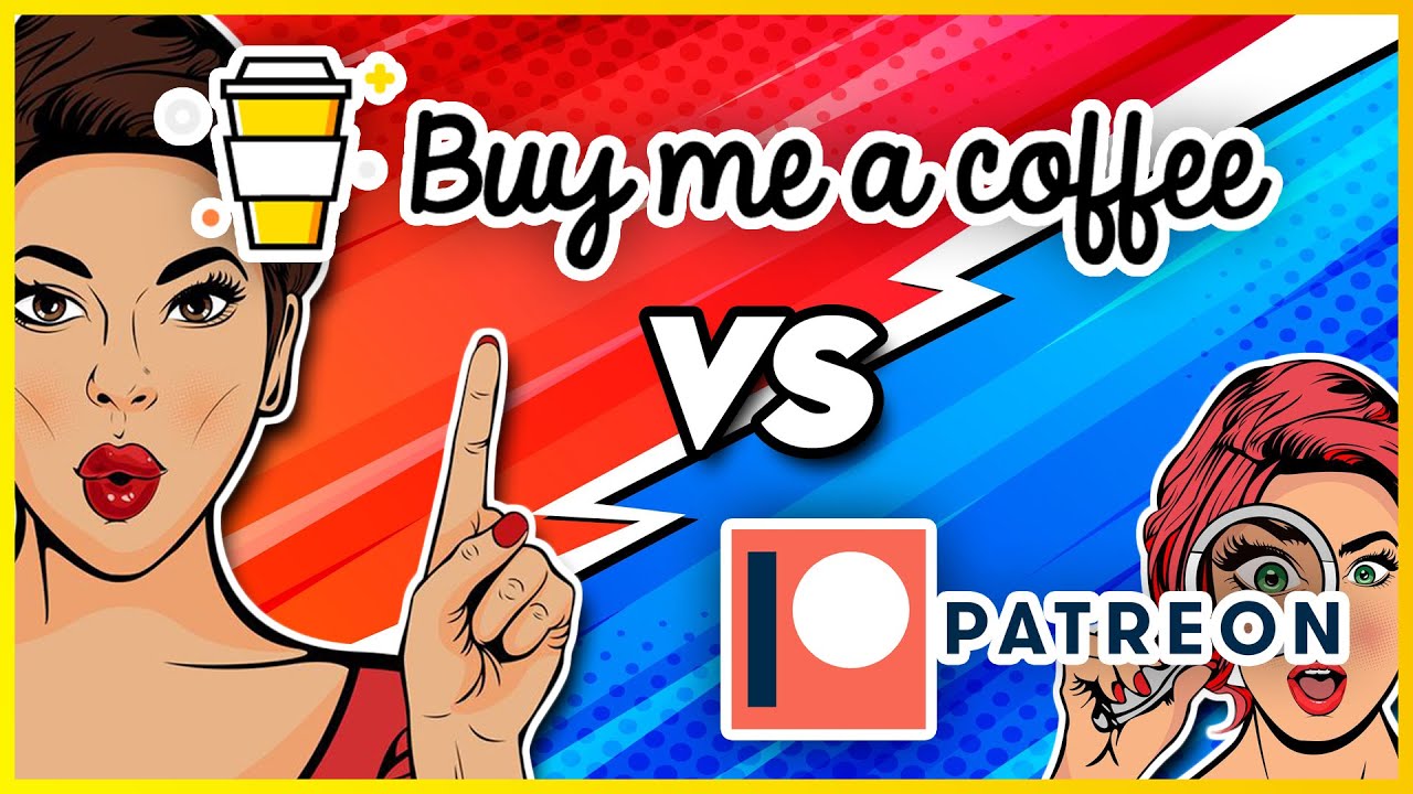 Buy Me a Coffee vs Patreon Patreon Alternatives How To Set Up Buy