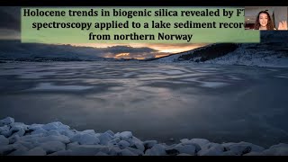 Holocene Trends in Biogenic Silica via FTIR in Lake Sediments from Norway