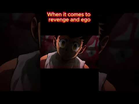 REVENGE and EGO❤️💀|#anime #trending #viral #hunterxhunter #gon #shorts #avatarworld #carryminati
