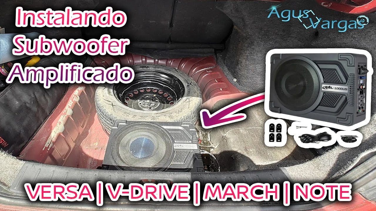 INSTALANDO SUBWOOFER AMPLIFICADO EN VERSA / V-DRIVE / MARCH / NOTE | Agus Vargas