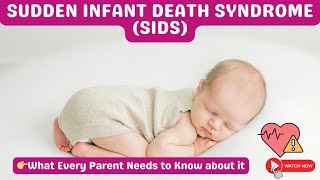 Sudden Infant Death Syndrome (SIDS) 😢🍼 | What Every Parent Needs to Know to Prevent It