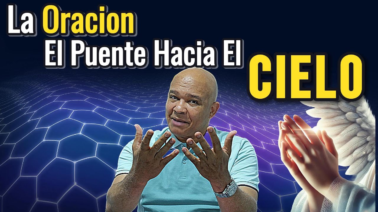 DESCUBRE EL PODER OCULTO DE LA ORACION QUE CAMBIARA TU VIDA - YouTube
