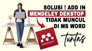 CARA MEMUNCULKAN ADD IN MENDELEY DEKSTOP DI MS WORD #tutorial