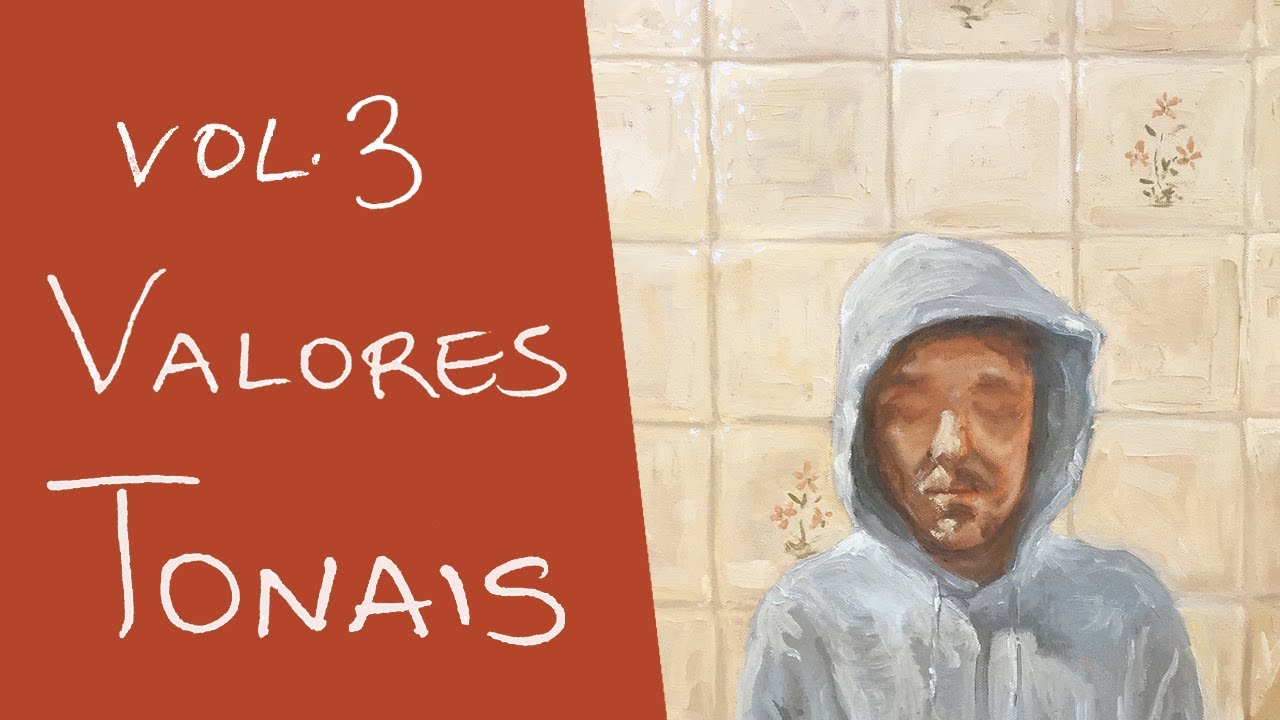 Conceitos Fundamentais de Pintura v.3 - Valores Tonais