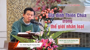 Gia đình Thiên Chúa trong thế giới nhân loại - Lm. Antôn Nguyễn Quang Chẩn