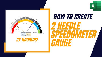 How to Create a 2 Needle Speedometer Gauge Chart Template in Excel