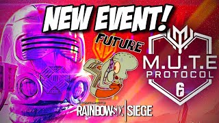 NEW EVENT FIRST GAMEPLAY! - Rainbow Six Siege MUTE Protocol Gameplay