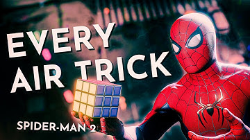 Guide To Over 40 Air-Tricks in Spider-Man 2