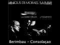 Berimbau  consolaao  vinicius de moraes la fusa con maria creuza y toquinho