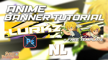 How To Make A FREE Anime (Seven Deadly Sins) Header In Pixlr! (Easy Tutorial)