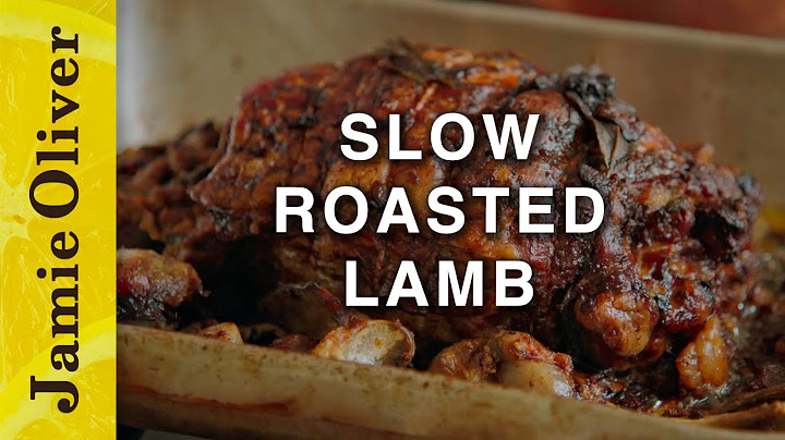 Slow Roasted Lamb | Jamie Oliver