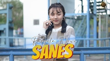 ROSYNTA DEWI - SANES | Ngancani Nanging Ora Iso Nduweni ( Official Music Video )