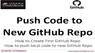 GitHub #2 | How to push local code to new GutHub repository