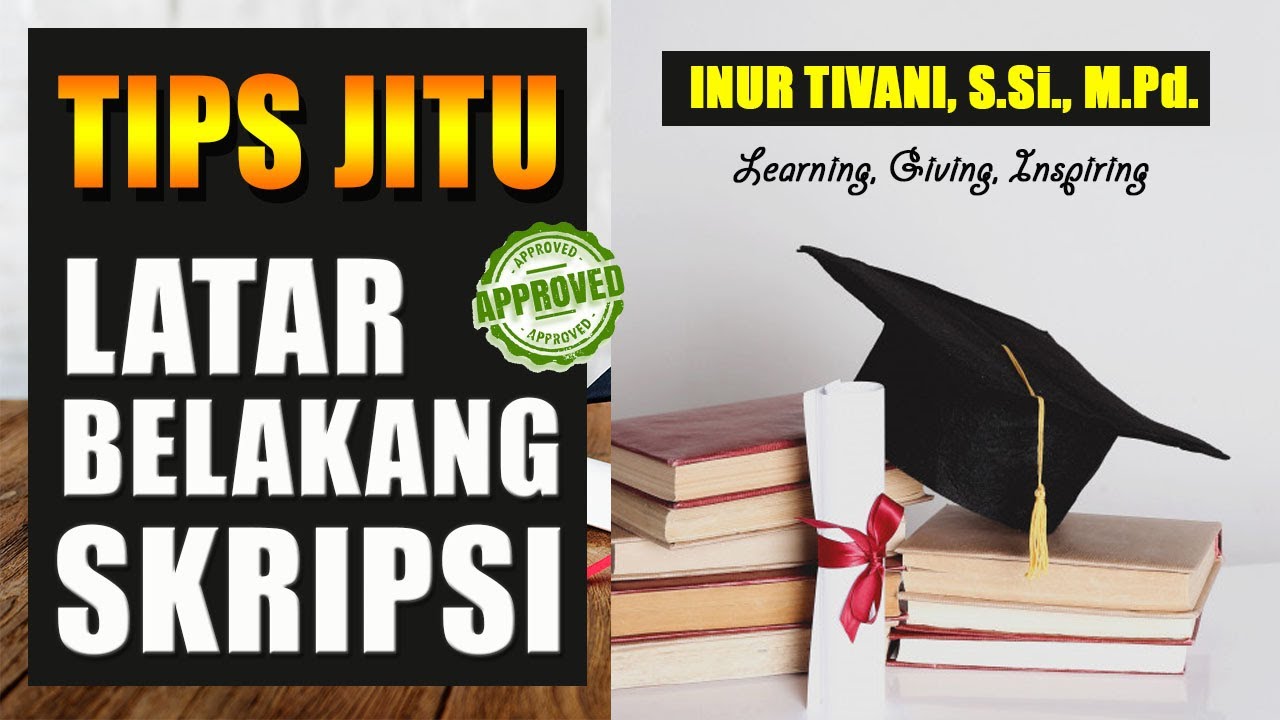 🔴 CARA JITU MEMBUAT LATAR BELAKANG MASALAH PADA SKRIPSI 