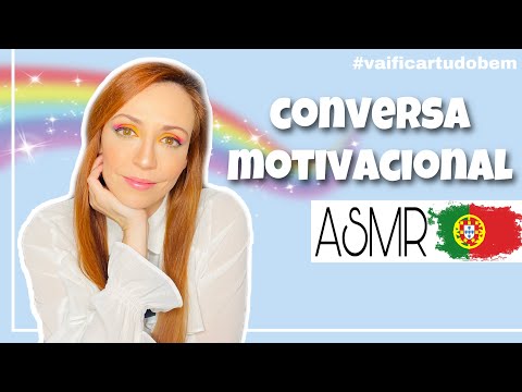 ASMR PORTUGAL: Conversa Motivacional + Poesia
