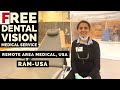 FREE DENTAL VISION MEDICAL SERVICE- REMOTE AREA MEDICAL ORGANIZATION, RAM-USA