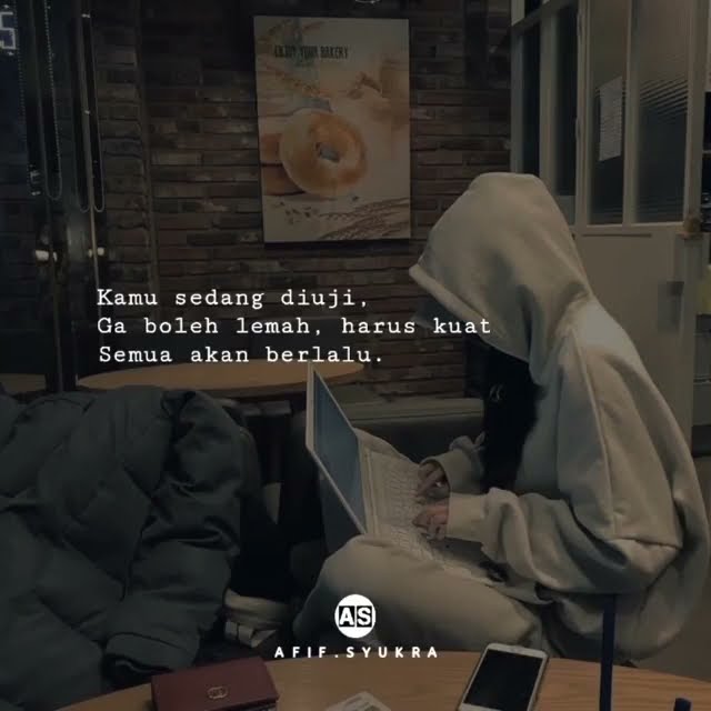 Story wa mood | kamu sedang diuji ga boleh lemah