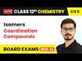 Isomers - Coordination Compounds | Class 12 Chemistry Chapter 5 | LIVE