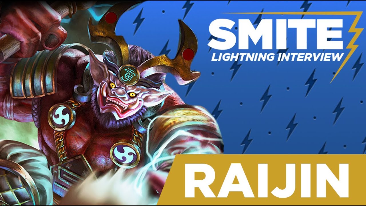 SMITE - Lightning Interview - Raijin, Master of Thunder