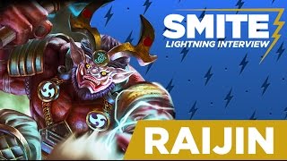 SMITE - Lightning Interview - Raijin, Master of Thunder