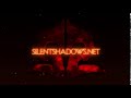Silent Shadows - Red double S Intro - by Vodko