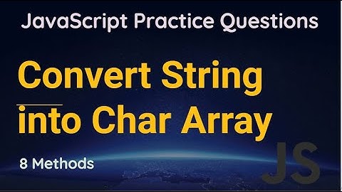 Converting a JavaScript String to an Array | How to Convert String to Array in JavaScript